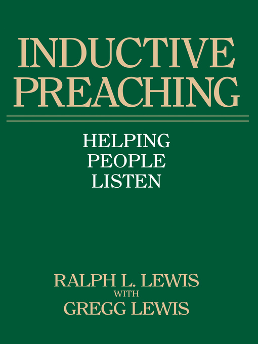 Title details for Inductive Preaching by Ralph L. Lewis - Available